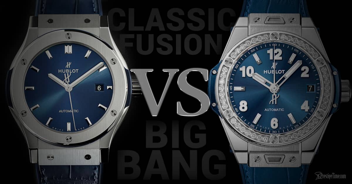 Hublot Classic Fusion Big Bang'e Karşı: Nihai Karşılaştırma
