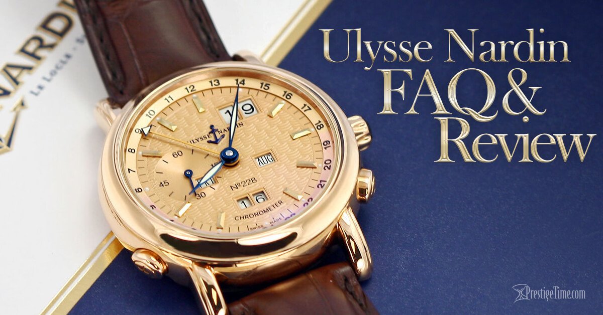 Ulysse Nardin Saatler İnceleme & FAQ